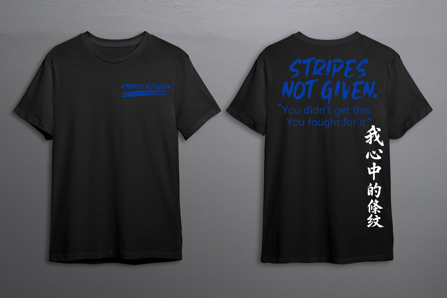 TheStripesInMe STRIPES NOT GIVEN. Stripe 002 premium streetwear T-shirt inspired by martial arts featuring bold design symbolizing struggle, discipline, and the belief that nothing is given and everything must be earned through effort.