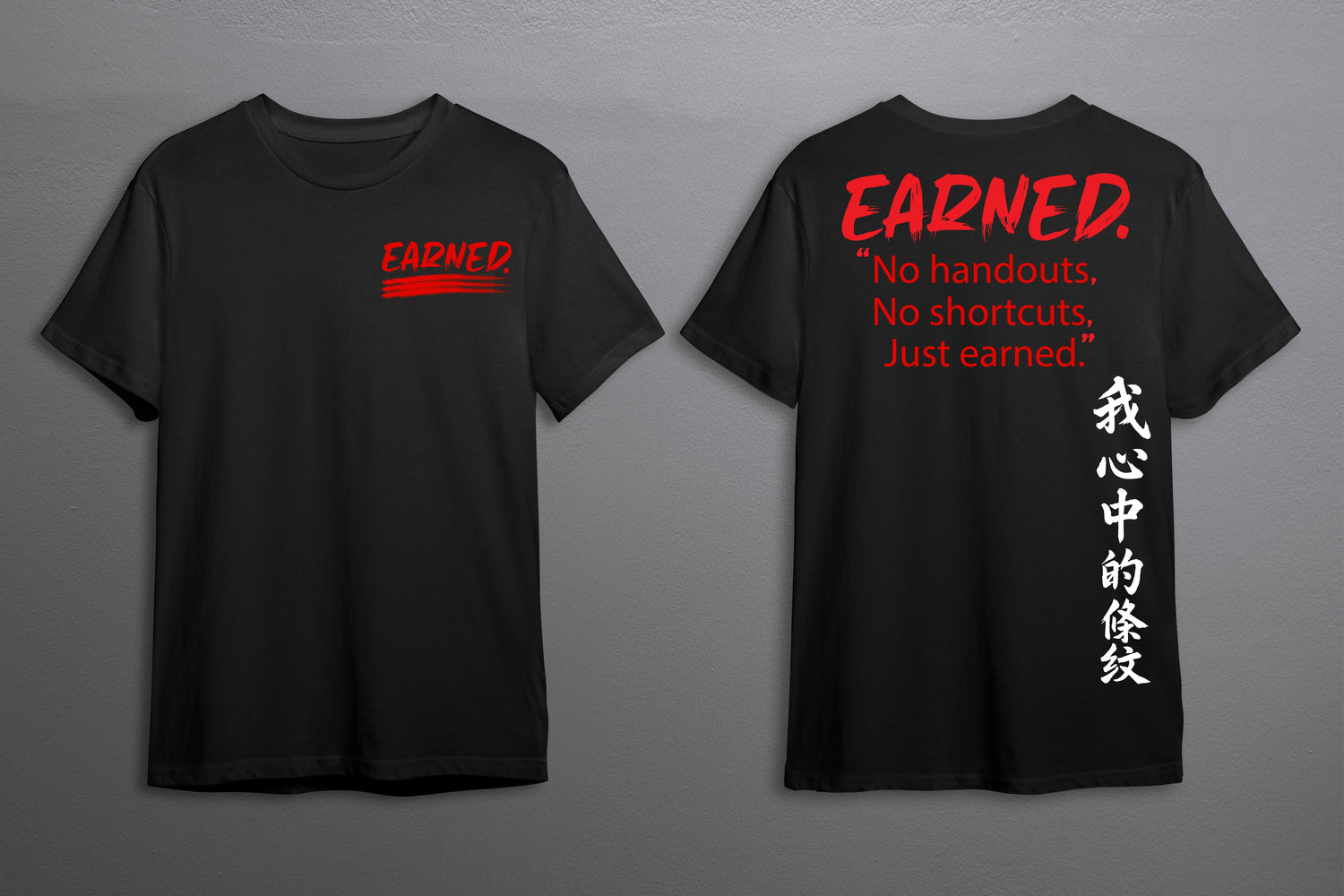 TheStripesInMe EARNED. Stripe 003 premium martial arts inspired streetwear T-shirt representing discipline, sacrifice, and resilience, designed to reflect the mindset that success, growth, and respect are all earned through effort.